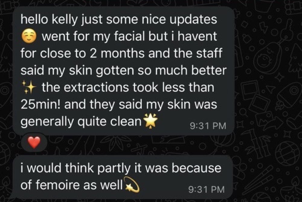 Customer WhatsApp: skin so much better at facial, extractions took under 25 minutes